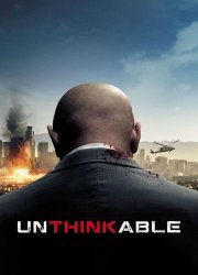 Watch Unthinkable