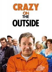 Watch Crazy on the Outside