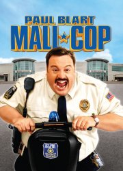 Watch Paul Blart: Mall Cop