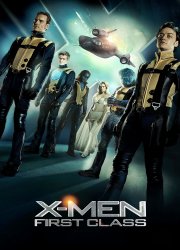 Watch X-Men: First Class