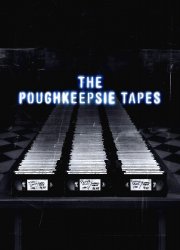 Watch The Poughkeepsie Tapes