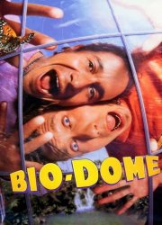 Watch Bio-Dome