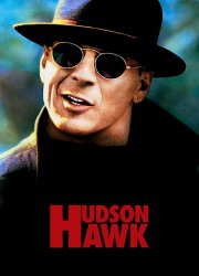 Watch Hudson Hawk