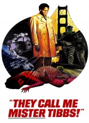 They Call Me MISTER Tibbs!