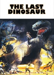 Watch The Last Dinosaur