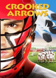 Watch Crooked Arrows