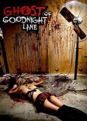 Watch The Ghost of Goodnight Lane