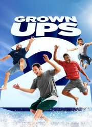 Watch Grown Ups 2