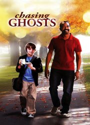 Watch Chasing Ghosts
