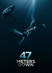 Watch 47 Meters Down