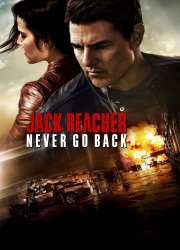 Watch Jack Reacher: Never Go Back