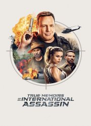 True Memoirs of an International Assassin 