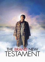 The Brand New Testament - Le tout nouveau testament
