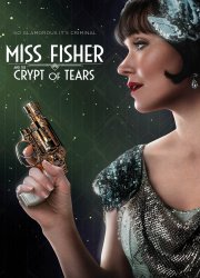 Miss Fisher & the Crypt of Tears