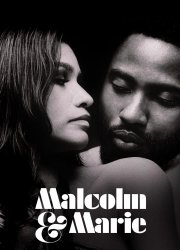 Watch Malcolm & Marie