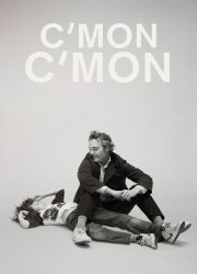 Watch C'mon C'mon