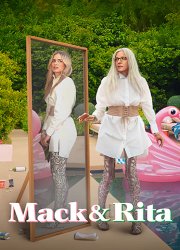 Watch Mack & Rita