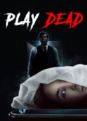 Watch Play Dead