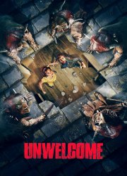 Watch Unwelcome