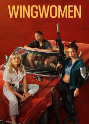 Watch Wingwomen