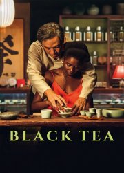 Watch Black Tea