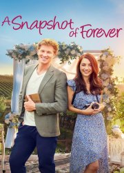 Watch A Snapshot of Forever
