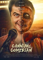 Watch Cannibal Comedian