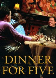 Watch Dinner for Five