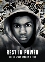 Watch Rest in Power: The Trayvon Martin Story