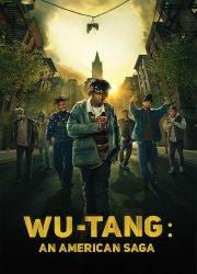 Watch Wu-Tang: An American Saga