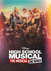 Watch High School Musical: The Musical - The Series