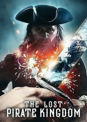 Watch The Lost Pirate Kingdom