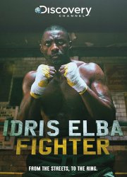 Watch Idris Elba: Fighter