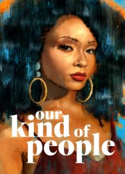 Watch Our Kind of People