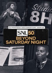 Watch SNL50: Beyond Saturday Night