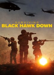 Watch Surviving Black Hawk Down