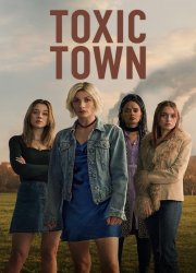 Watch Toxic Town