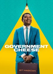 Watch Government Cheese